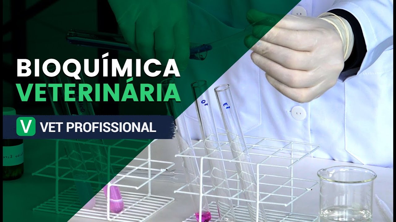 Bioquímica Veterinária l VET Profissional