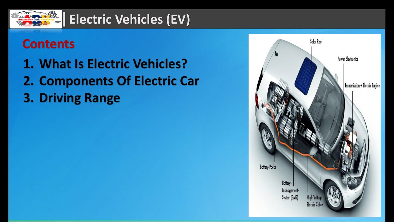 Electric Vehicles Components and Working principles