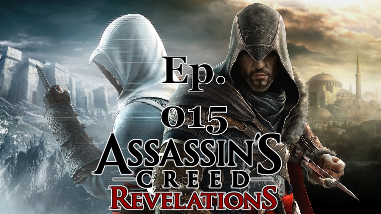 [4K] Assassin's Creed Revelations Playthrough Episode 015 [No Commentary]