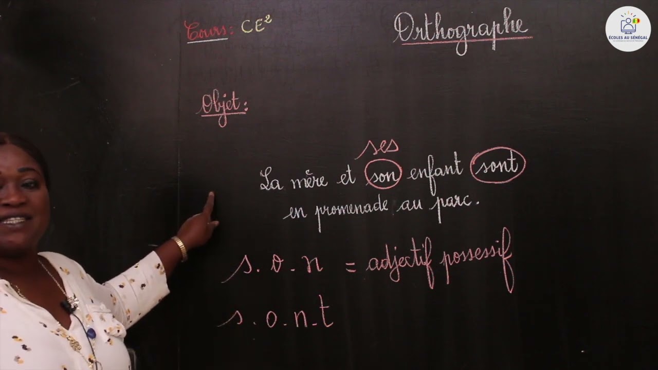Cours  - CE2 - Français: Orthographe / Les homophones son et sont / Mme Sarr