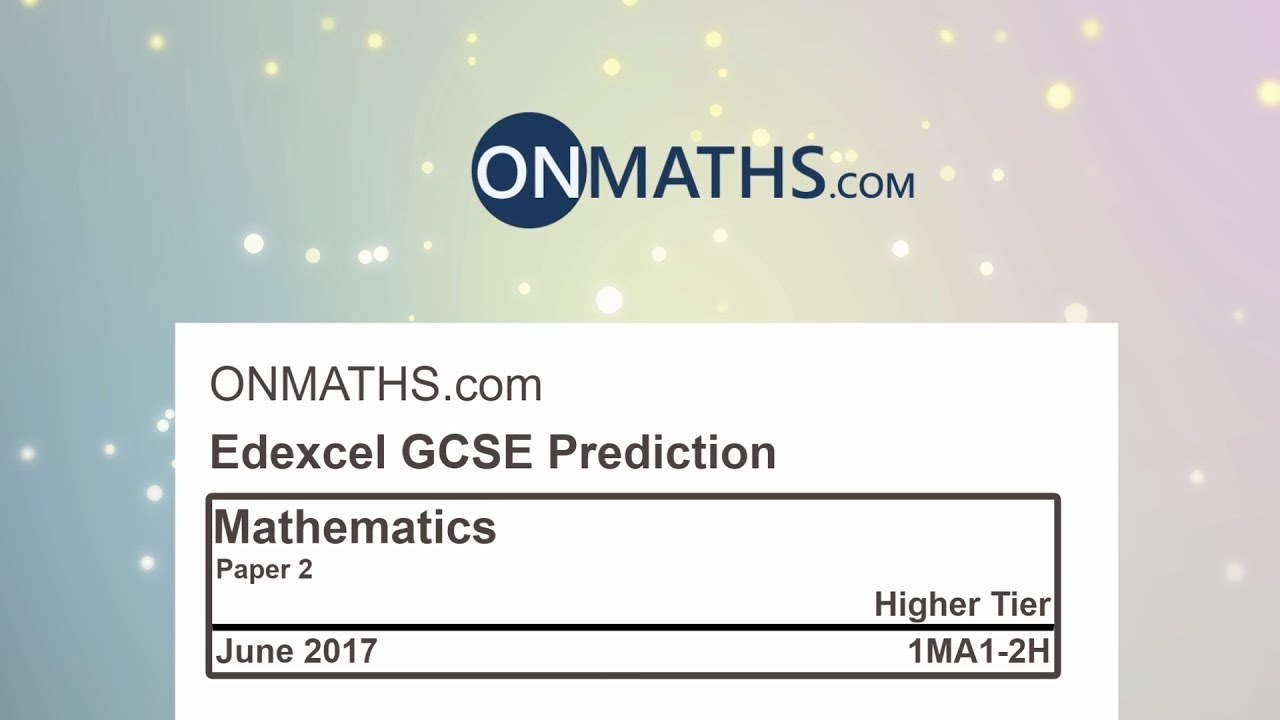 2017 Edexcel Paper 2 Predicted Higher Maths GCSE Paper for Calculator Exam 1MA1/2H