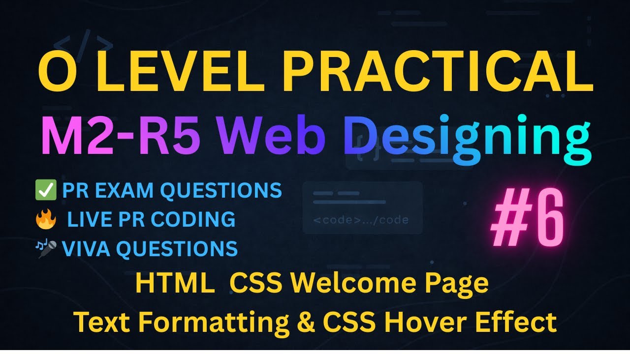 O Level Practical Exam | Web Designing | HTML  CSS Welcome Page | Text Formatting & CSS Hover Effect