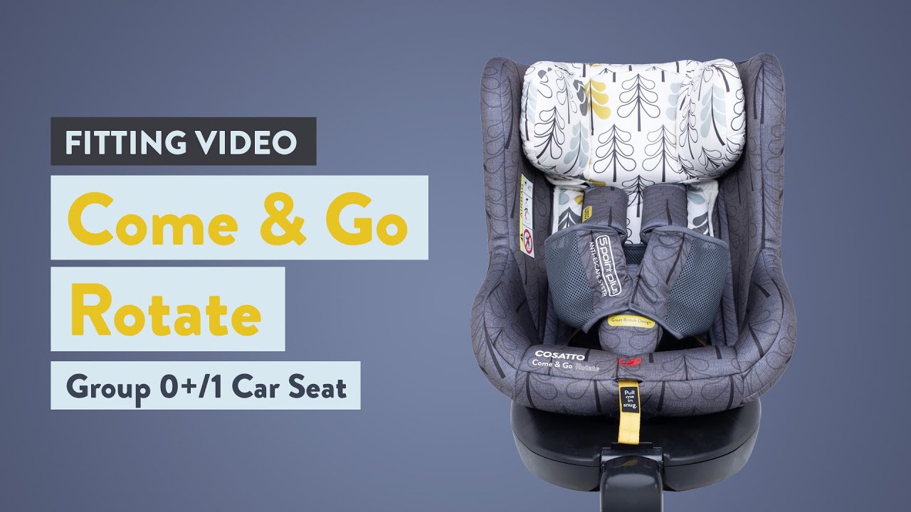 Cosatto Come and Go Car Seat Fitting Video