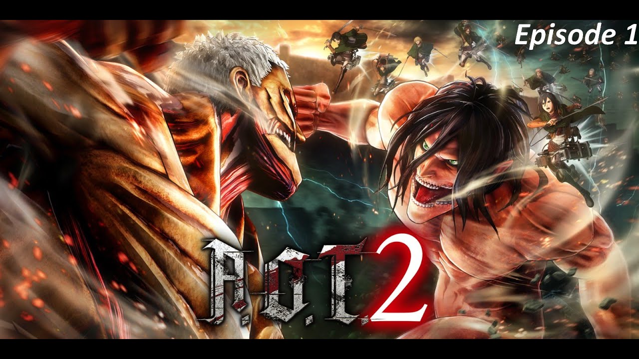 Attack on Titans 2 Let's Play Fr Episode 1 Enfermé entre 3 mur