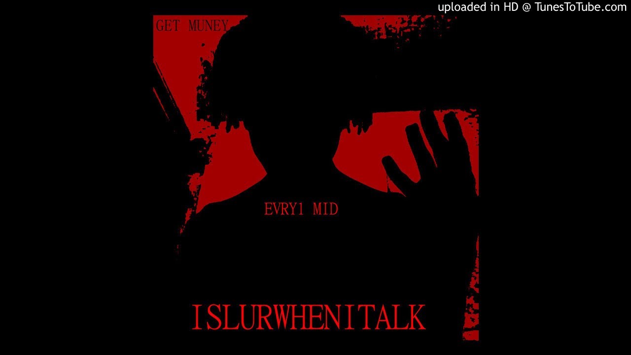 ISLURWHENITALK - EVRY1MID /// GETMUNEY