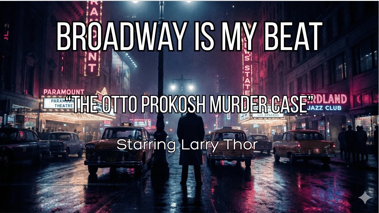 Broadway Is My Beat | The Otto Prokosh Murder Case (1949) | Immigrant New York Drama
