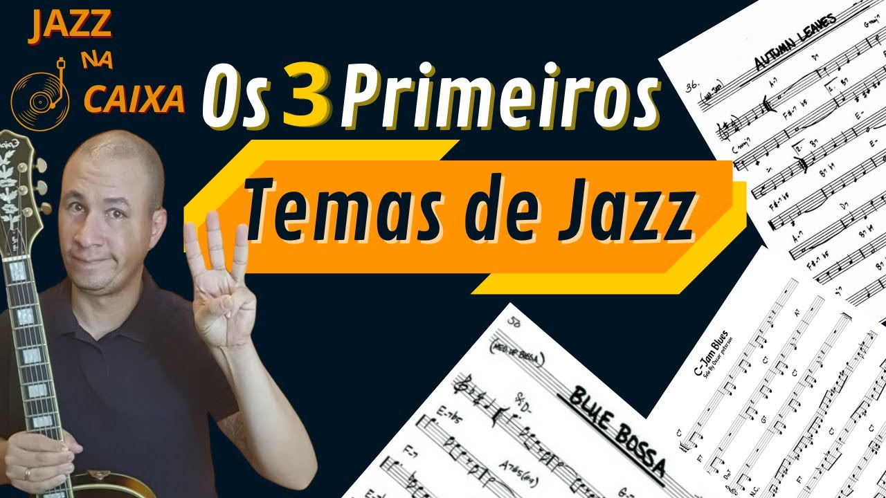 Jazz Para Iniciantes: 3 Temas Simples Que Vão Transformar Seu Estudo!