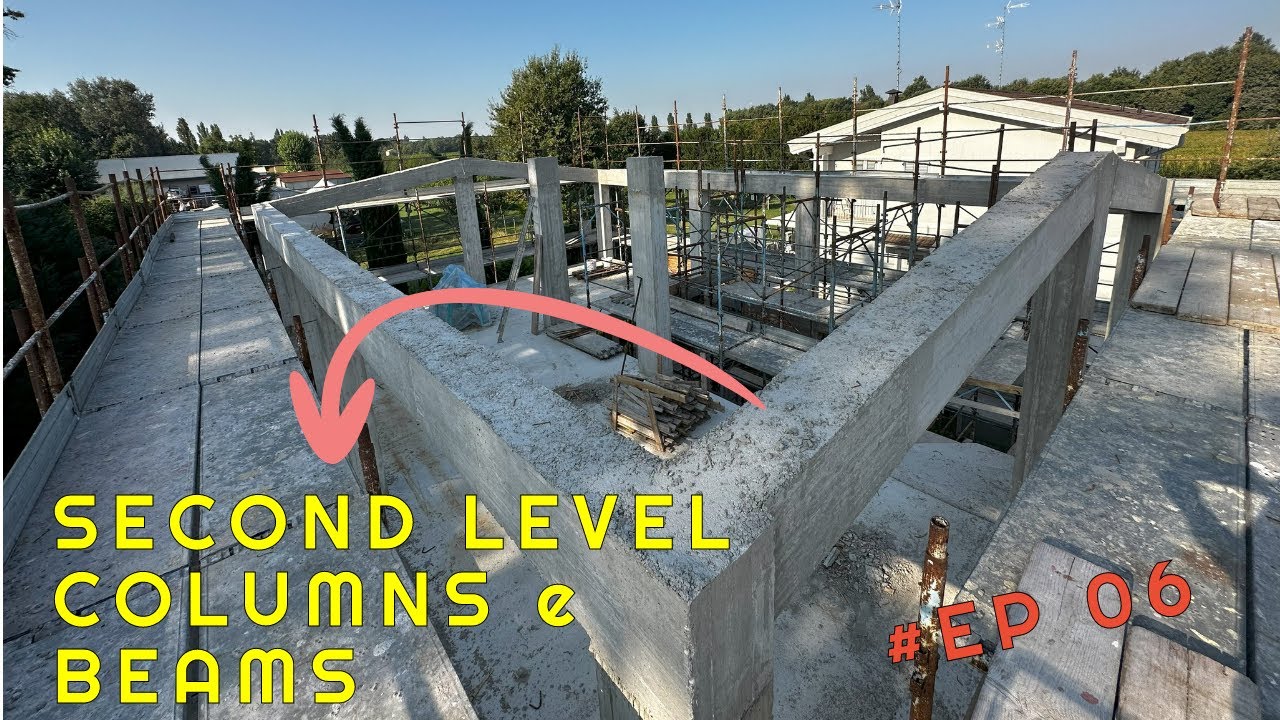 Progettare e Costruire una casa da zero - EP 06 Pilastri e Travi del Secondo Livello