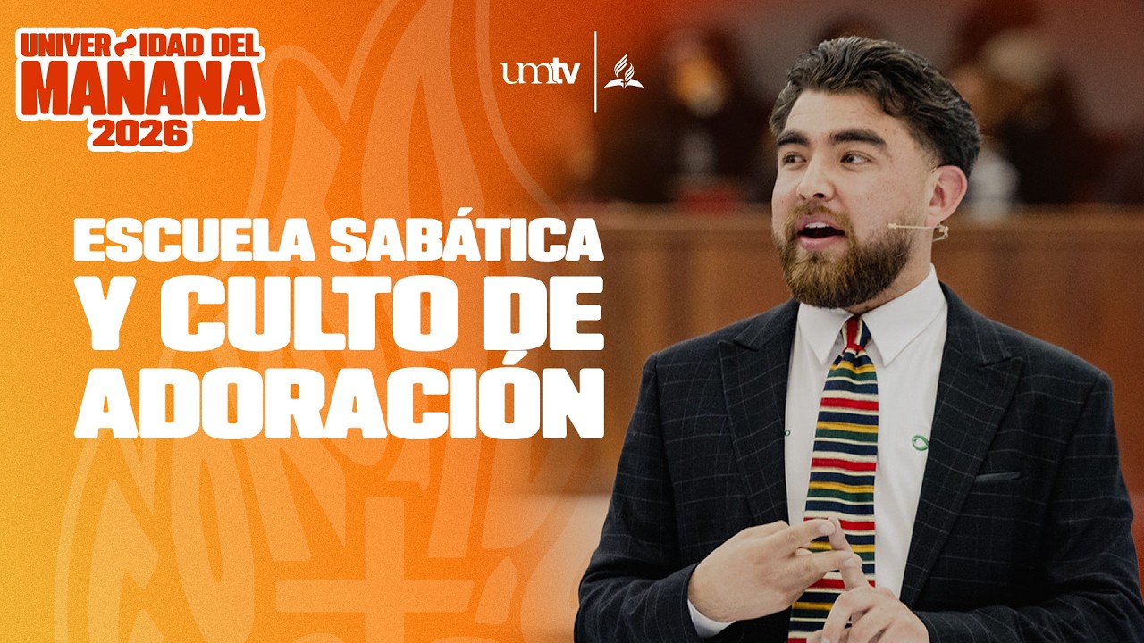 Adoración y Escuela Sabática 21 febrero 2026 | UMtv en Vivo