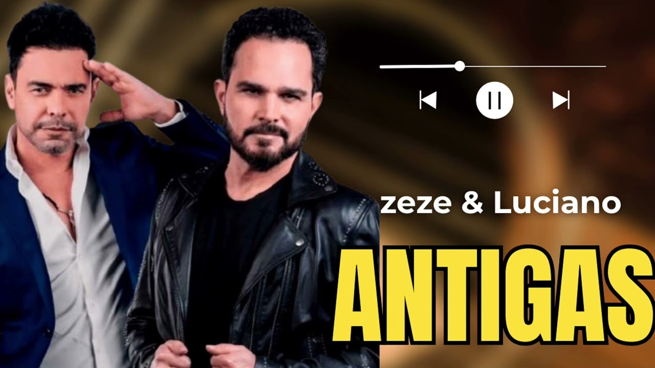 Zezé Di Camargo e Luciano – Só as Melhores Antigas 🎶 Modão Apaixonado Completo