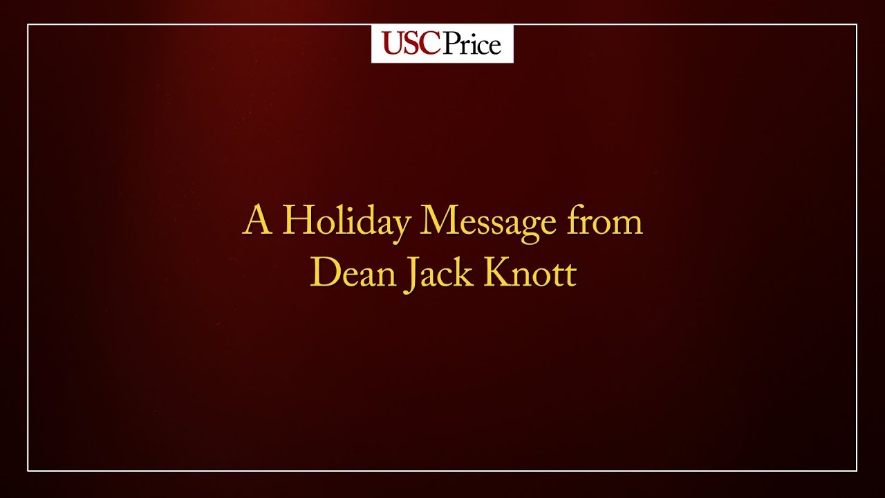 Happy Holidays from Dean Jack H. Knott