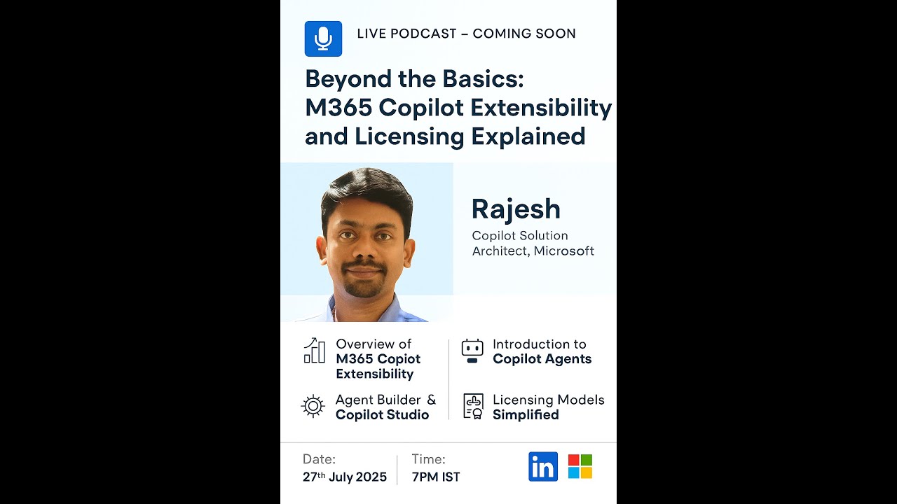 🎙️ Beyond the Basics: M365 Copilot Extensibility and Licensing Explained