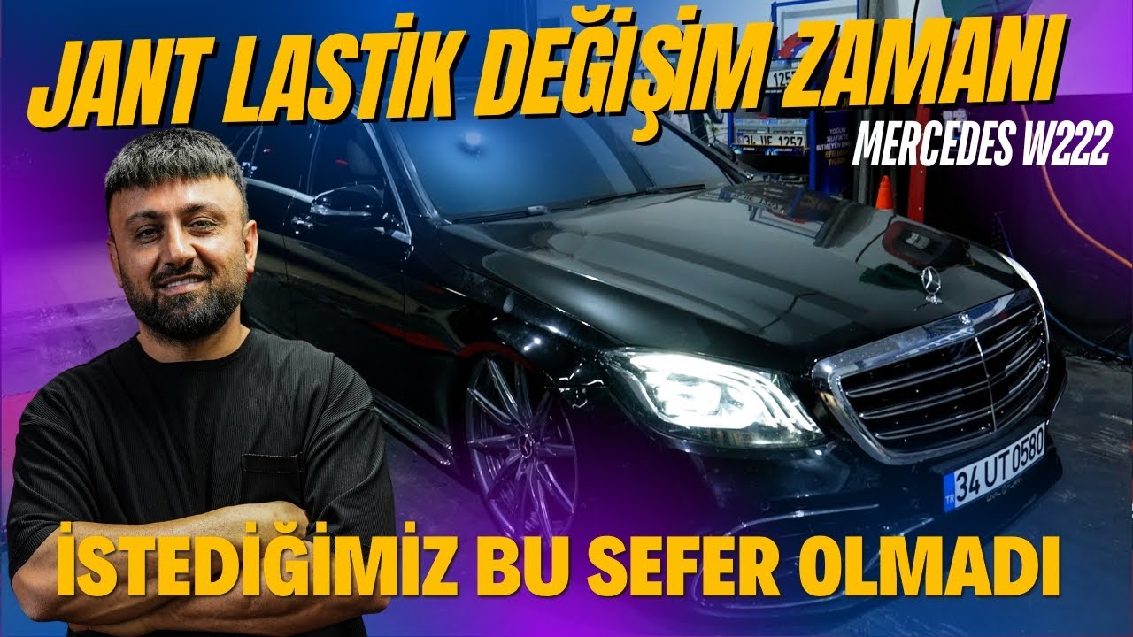 TÜRKİYE'DE İLK MERCEDES W222  MODİFİYE EDİYORUZ I JANT LASTİK MONTAJI I  ÜNAL TURAN