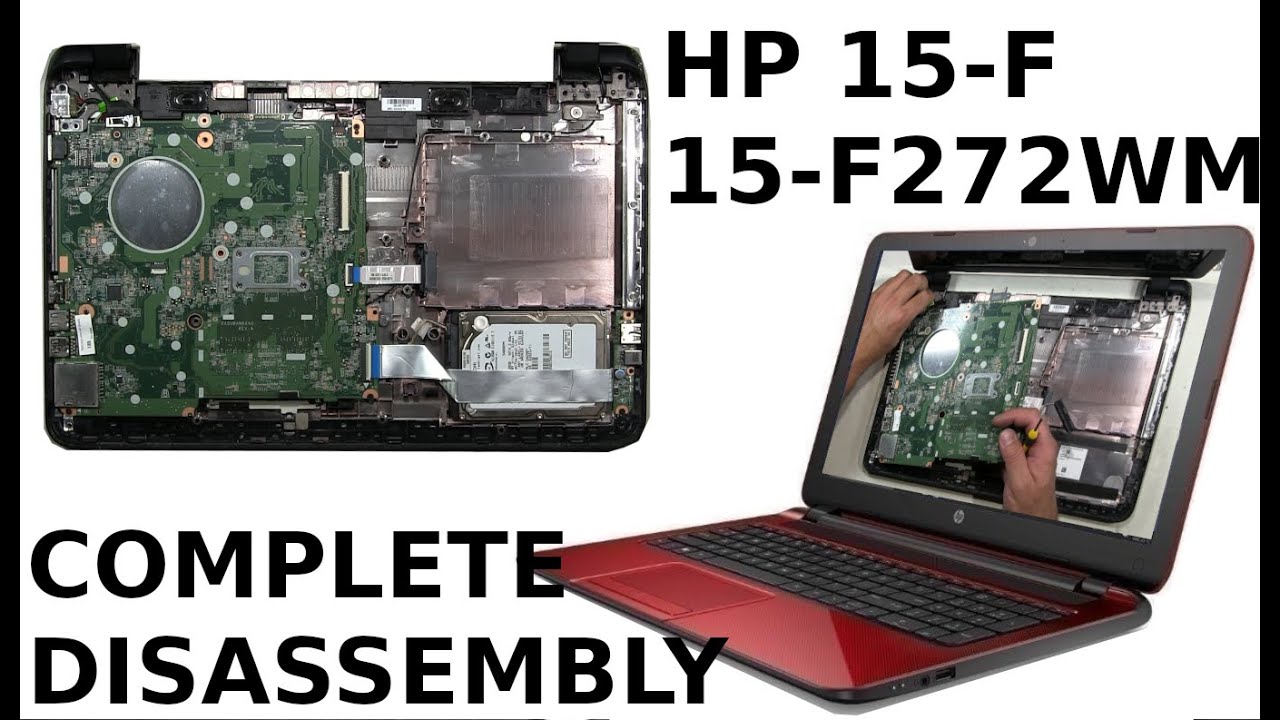 HP 15-F 15-F272WM Take Apart Complete Disassembly Teardown