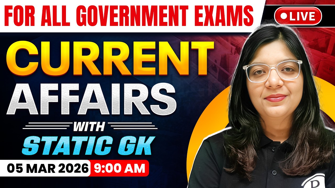 05 Mar 2026 Current Affairs For All Government Exam | Current Affairs Today | Daily Current Affairs