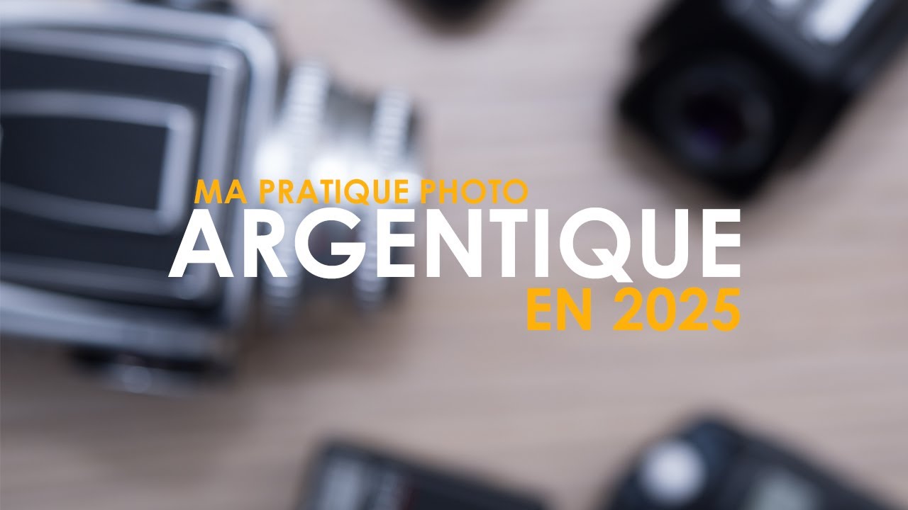 Ma pratique Photo ARGENTIQUE en 2025. EPISODE 177