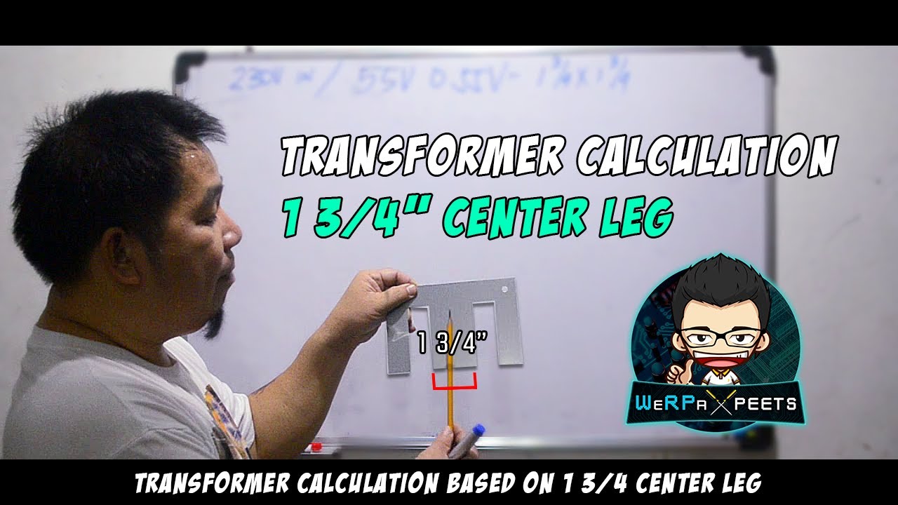 Transformer Calculation Based on 1 3/4