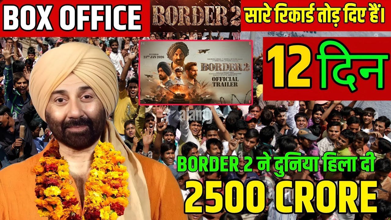 Border 2 Box Office Collection Sunny Deol, Varun D, Border 2 Movie Day 12 BOX OFFICE Collection