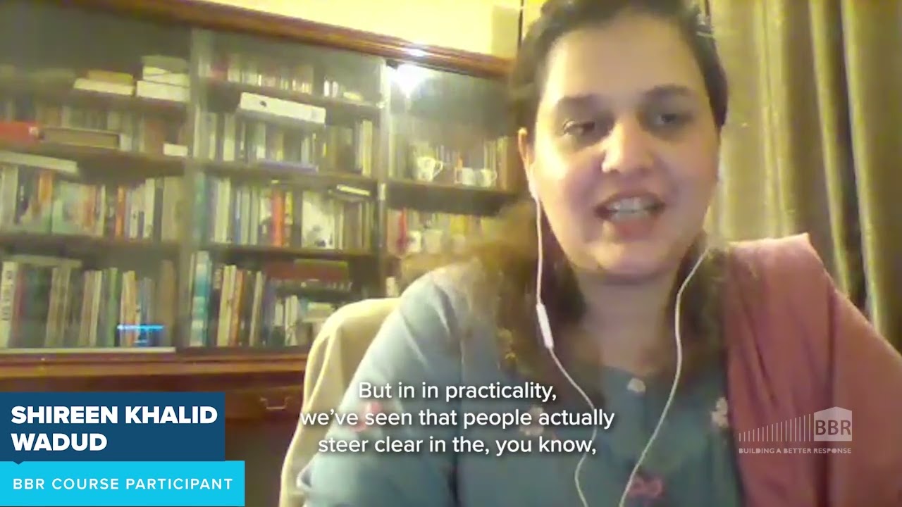 Building a Better Response Workshop Success Story | Shireen Wadud