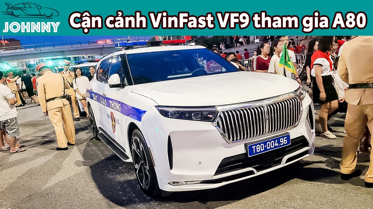 Nhìn gần những chiếc VinFast VF9 tham gia Diễu Binh Diễu Hành A80