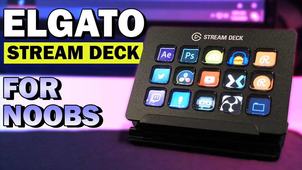 Elgato Stream Deck — полное руководство для начинающих (издание 2021 г.)