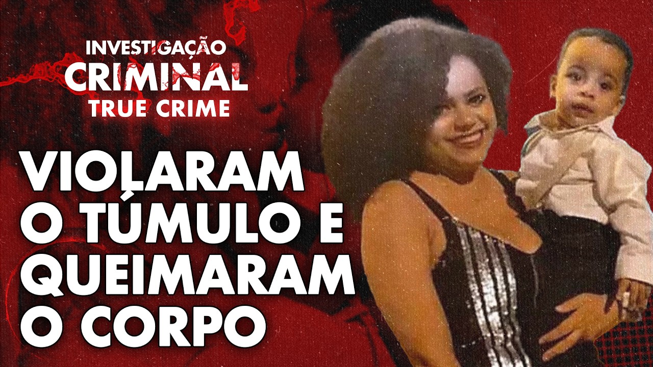 ELA DECAP1T0U O PRÓPRIO FILHO DE 6 ANOS - INVESTIGAÇÃO CRIMINAL TRUE CRIME