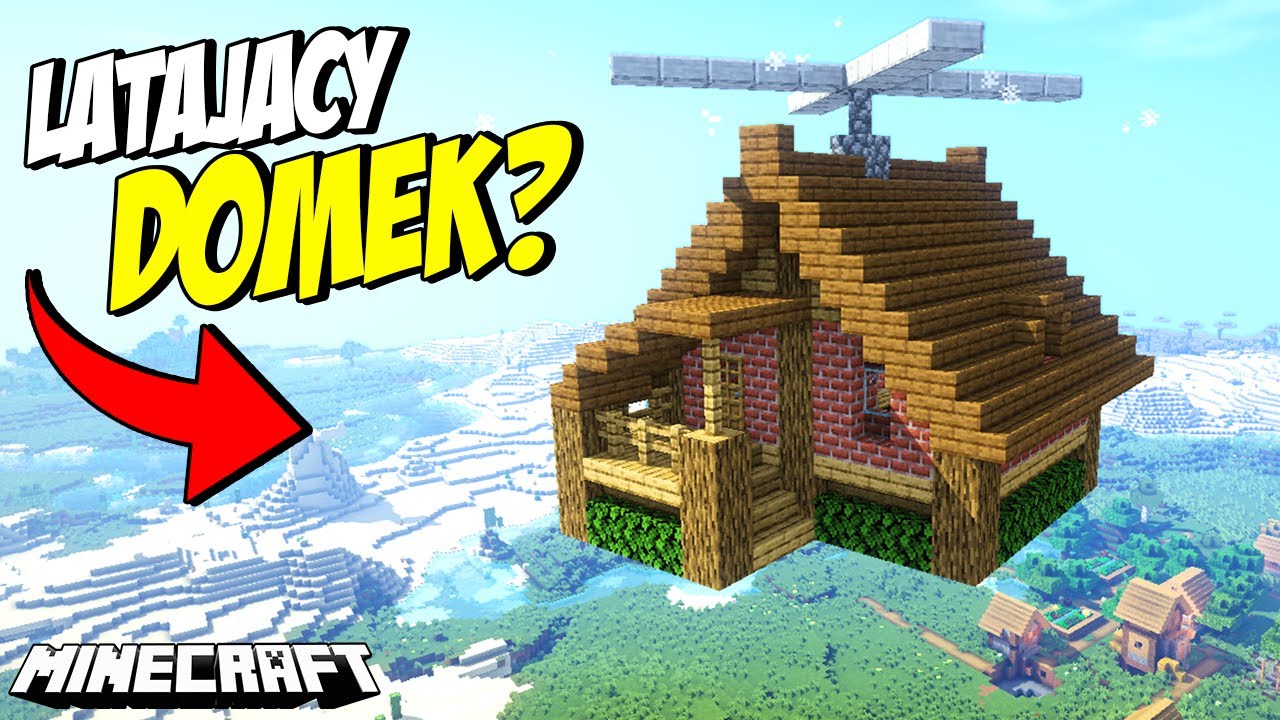 JAK ZROBIĆ LATAJĄCY DOM W MINECRAFT? *Bez mod&oacute;w*