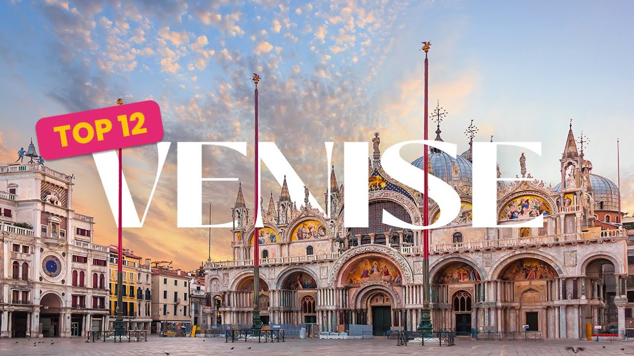 TOP 12 des lieux &agrave; voir &agrave; Venise