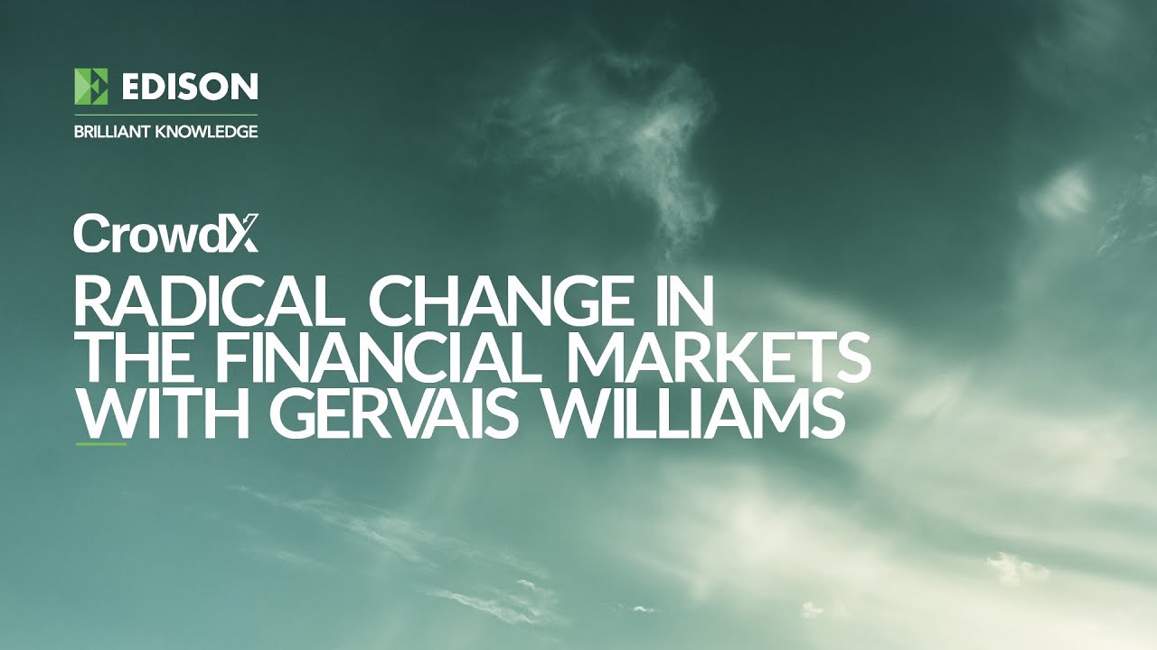 Radical change in the financial markets &ndash; an interview with Gervais Williams