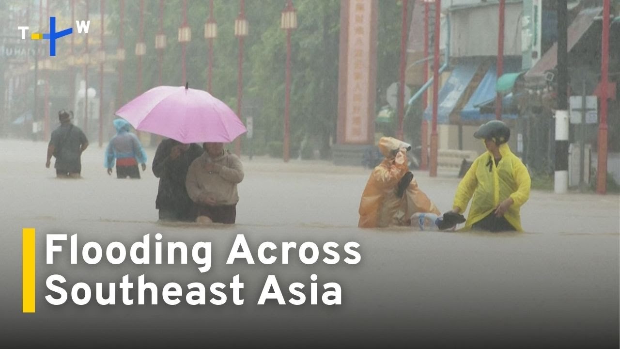 Southeast Asia Sees Devastating Floods After Monsoon｜TaiwanPlus News