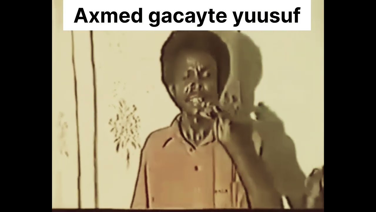 Axmed gacayte | dulmiga caashaqa ka daa.