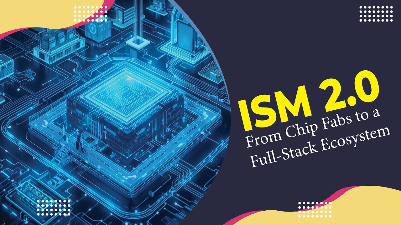 ISM 2.0: От заводов по производству микросхем до полнофункциональной экосистемы
