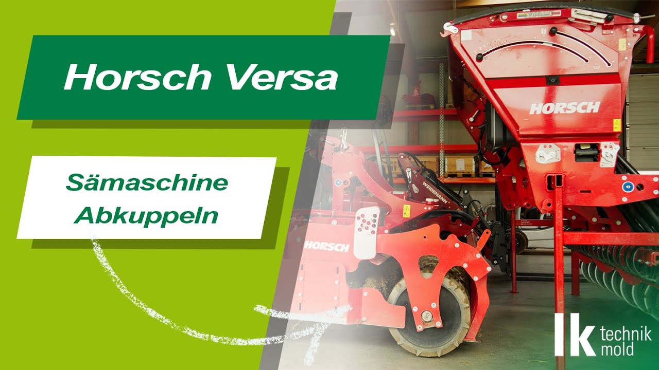 S&auml;maschine Abkuppeln - Horsch Versa 3KR