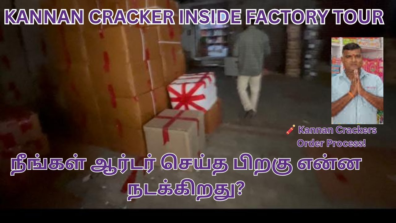 🔥 Kannan Crackers Factory Tour Sivakasi | How Fireworks Are Made 🎆 | 