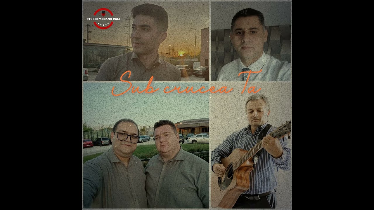 Sub crucea Ta - Nicu, Danut, Natanael, Cristi & Vali | 2025 |