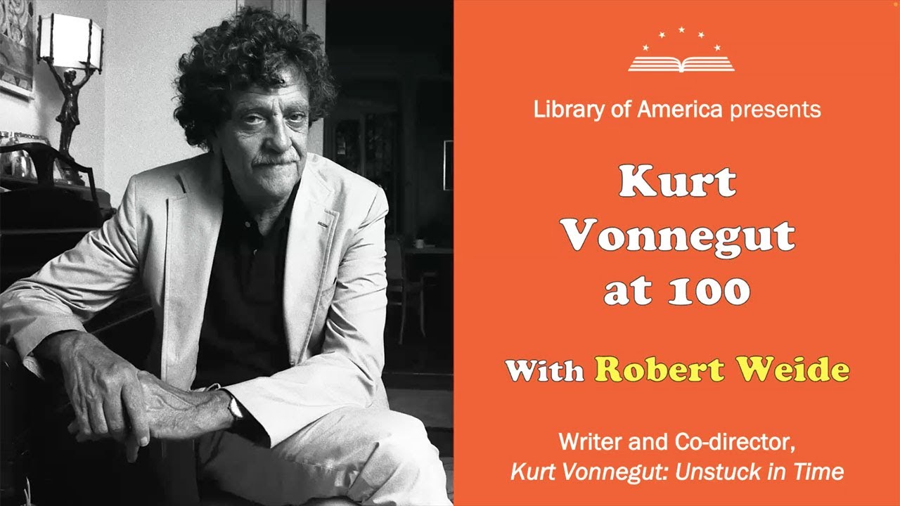 Vonnegut at 100, with Robert Weide