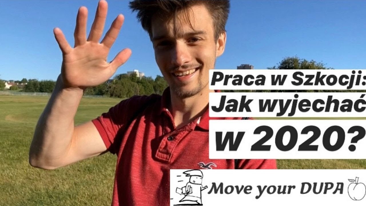 Praca w Szkocji: Jak Zacząć W 2020?