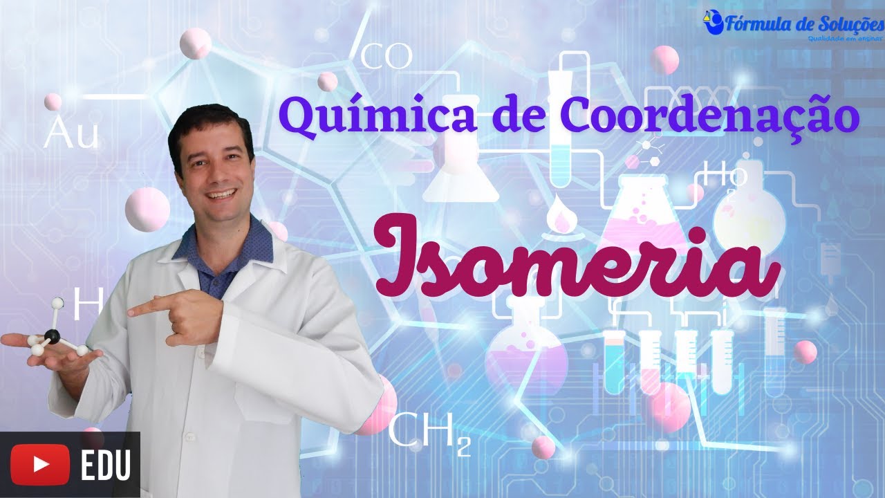 Isomeria de coordenação - Aula 03| #química #youtubeedu