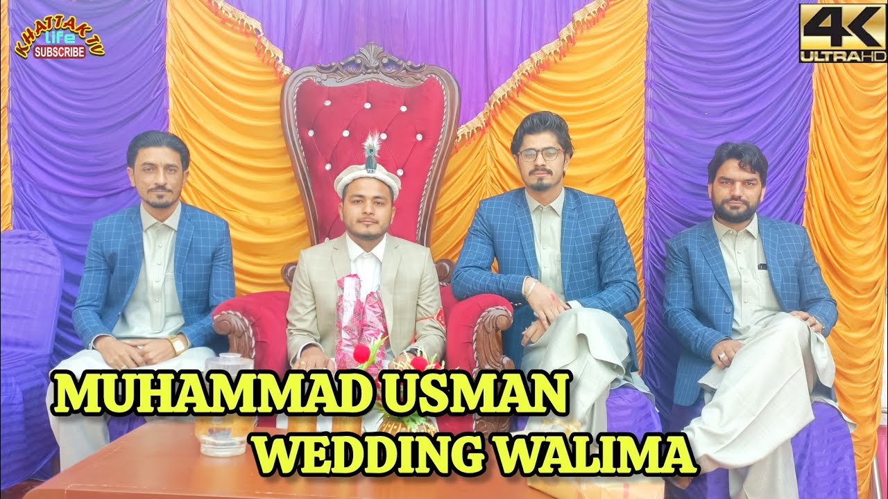 Muhammad Usman Khattak marriage Walima | khattak life tv