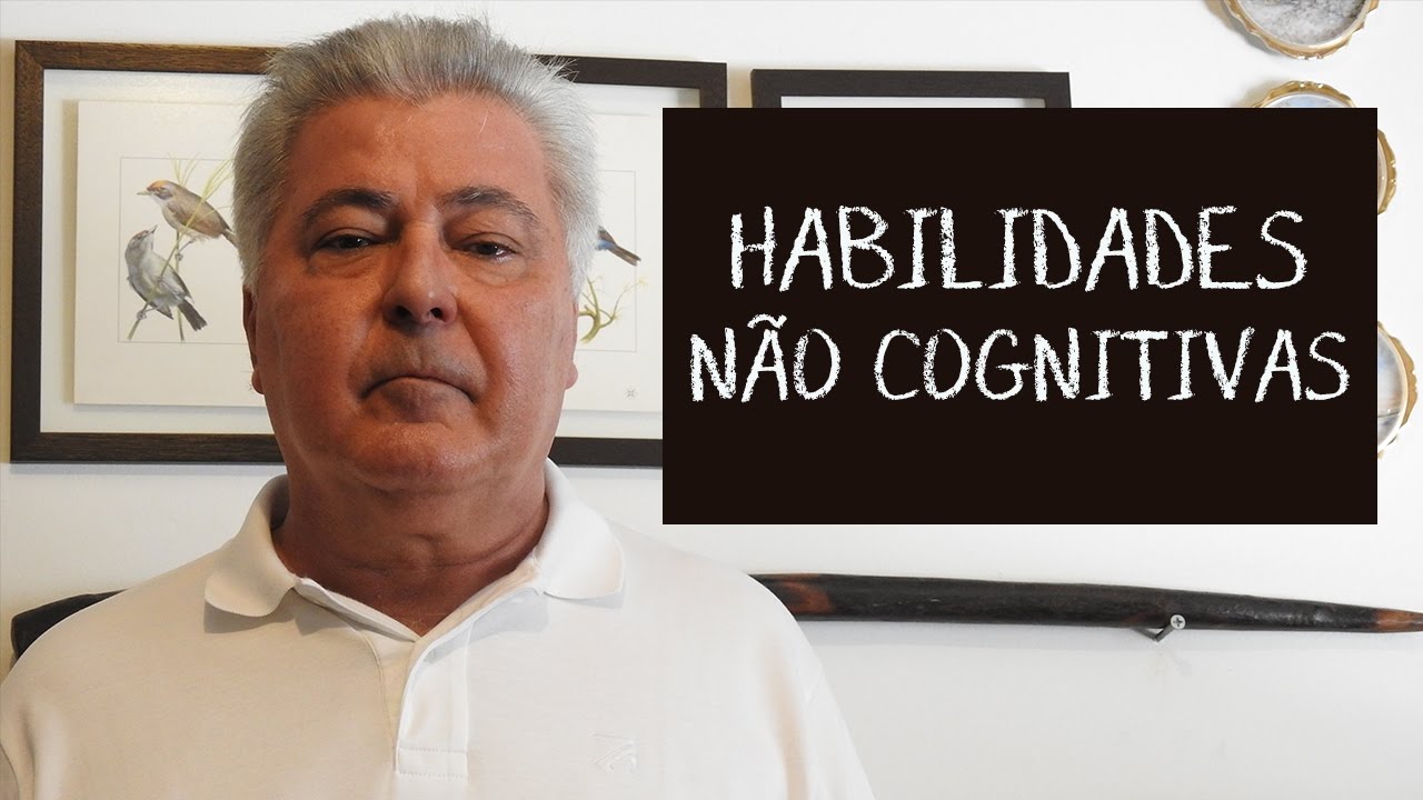 Habilidades não cognitivas, o desafio em sala de aula no século 21. [Parte 03]