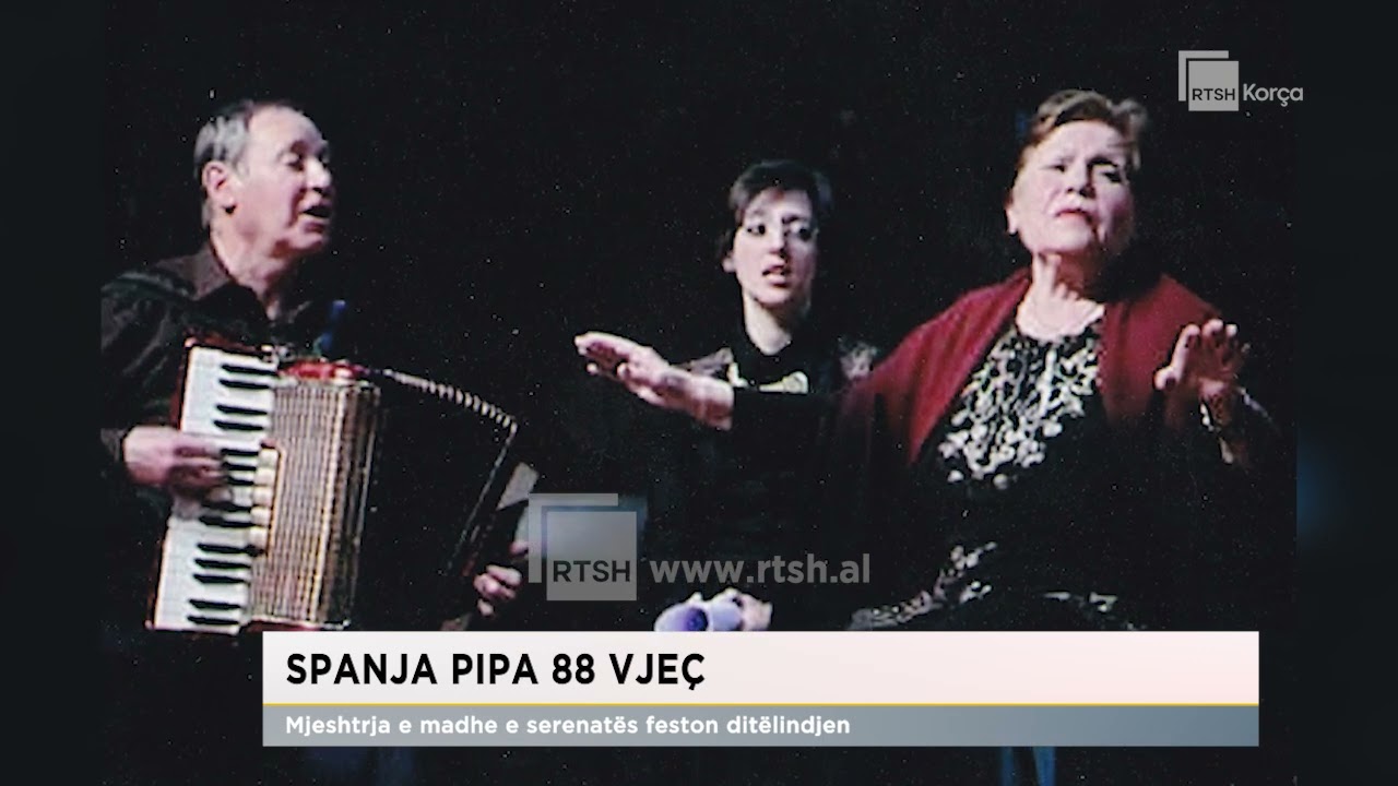 Spanja Pipa 88 vjeç/ Mjeshtrja e madhe e serenatës feston ditëlindjen