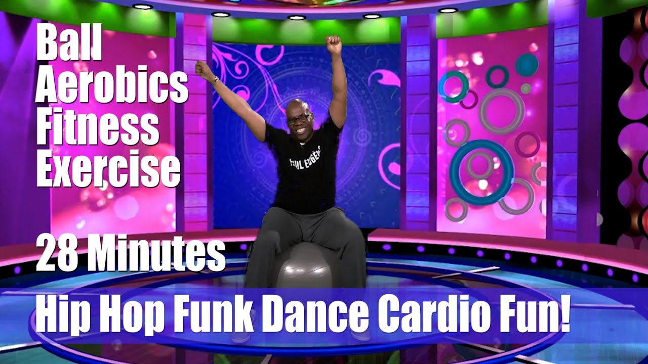 Ball Aerobics Fitness | Stability Ball Hip Hop Funky Dance Cardio Exercise Workout | 28 Minutes 2019