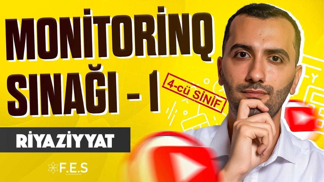 Monitorinq / 4-cü sinif / Sınaq 1/Riyaziyyat / FES ACADEMY(2026)