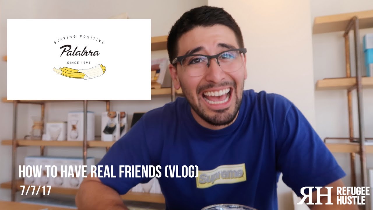 How to have real friends (VLOG)