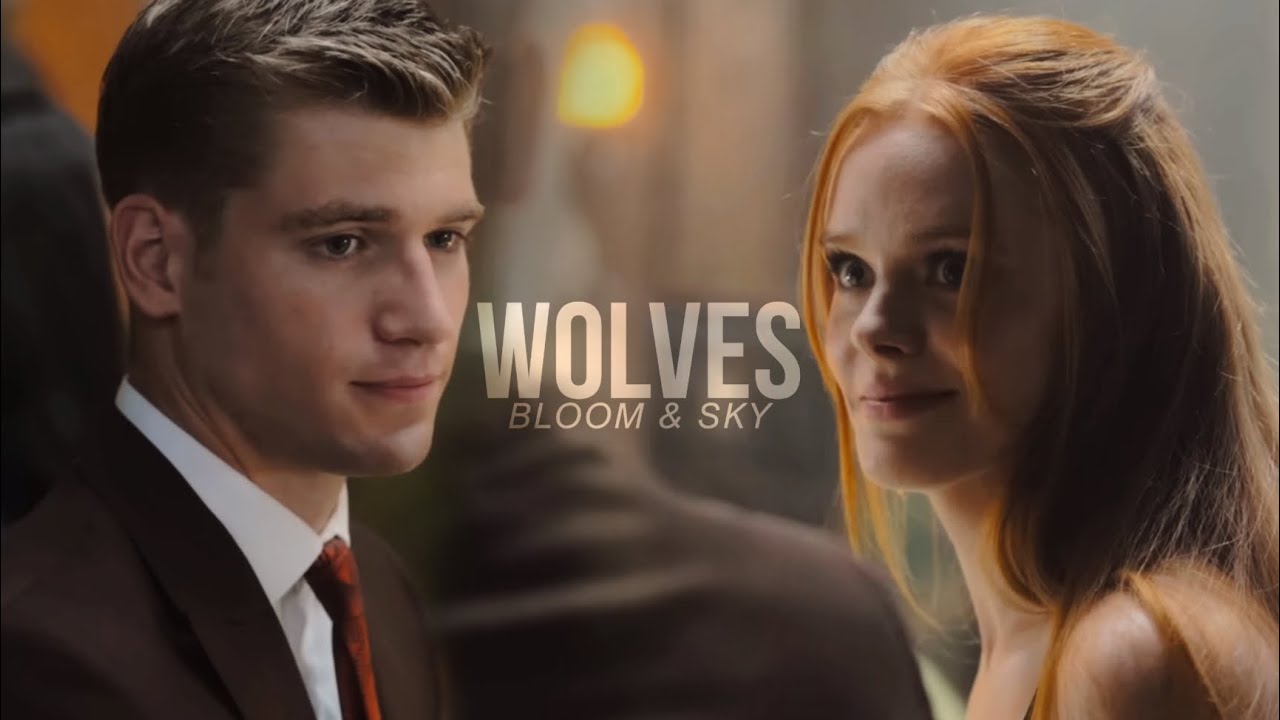 Bloom & Sky || Wolves