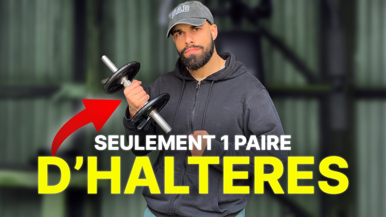 Transforme ton corps chez toi avec une seule paire d’haltères !