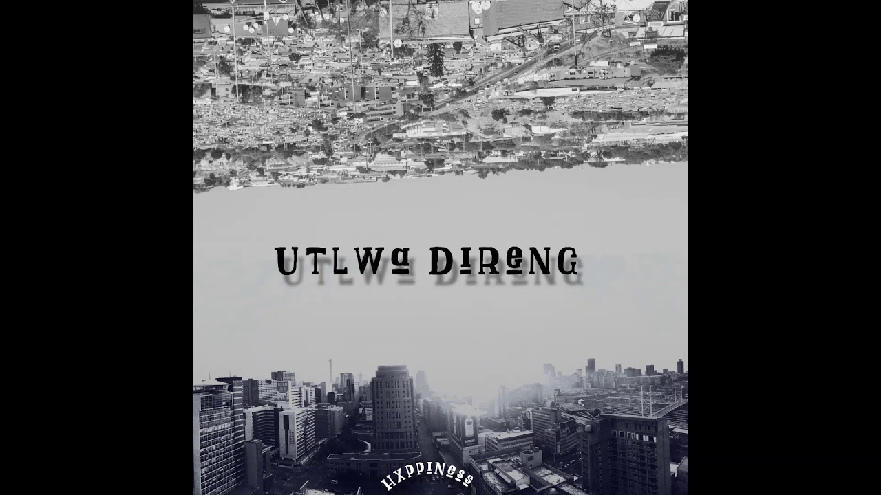 Hxppiness - Utlwa direng
