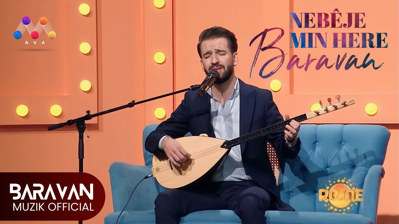 BARAVAN | NEB&Ecirc;JE MIN HERE | Live Performance &bull; Rojne @AvaMedia_TV