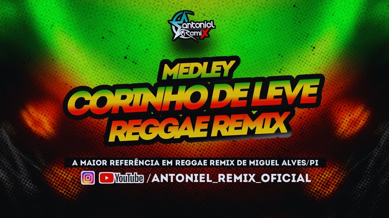 MEDLEY CORINHO DE LEVE - REGGAE FUNK 2025