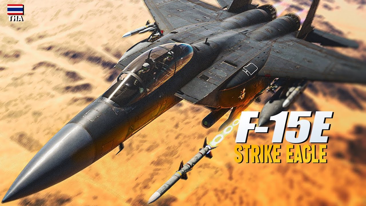 F-15E STRIKE EAGLE : พญาเหยี่ยวผู้ปกครองน่านฟ้า | War Thunder Simulator ไทย